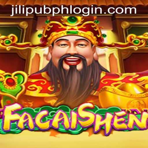 An In-Depth Exploration of FaCaiShen and JILIPUB PH LOGIN